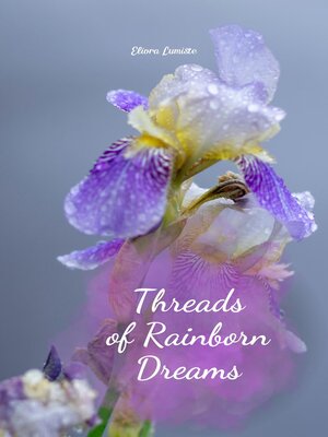 cover image of Threads of Rainborn Dreams